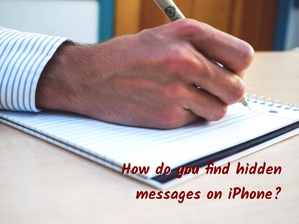 how-do-you-find-hidden-messages-on-iphone